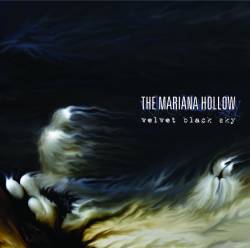 The Mariana Hollow : Velvet Black Sky